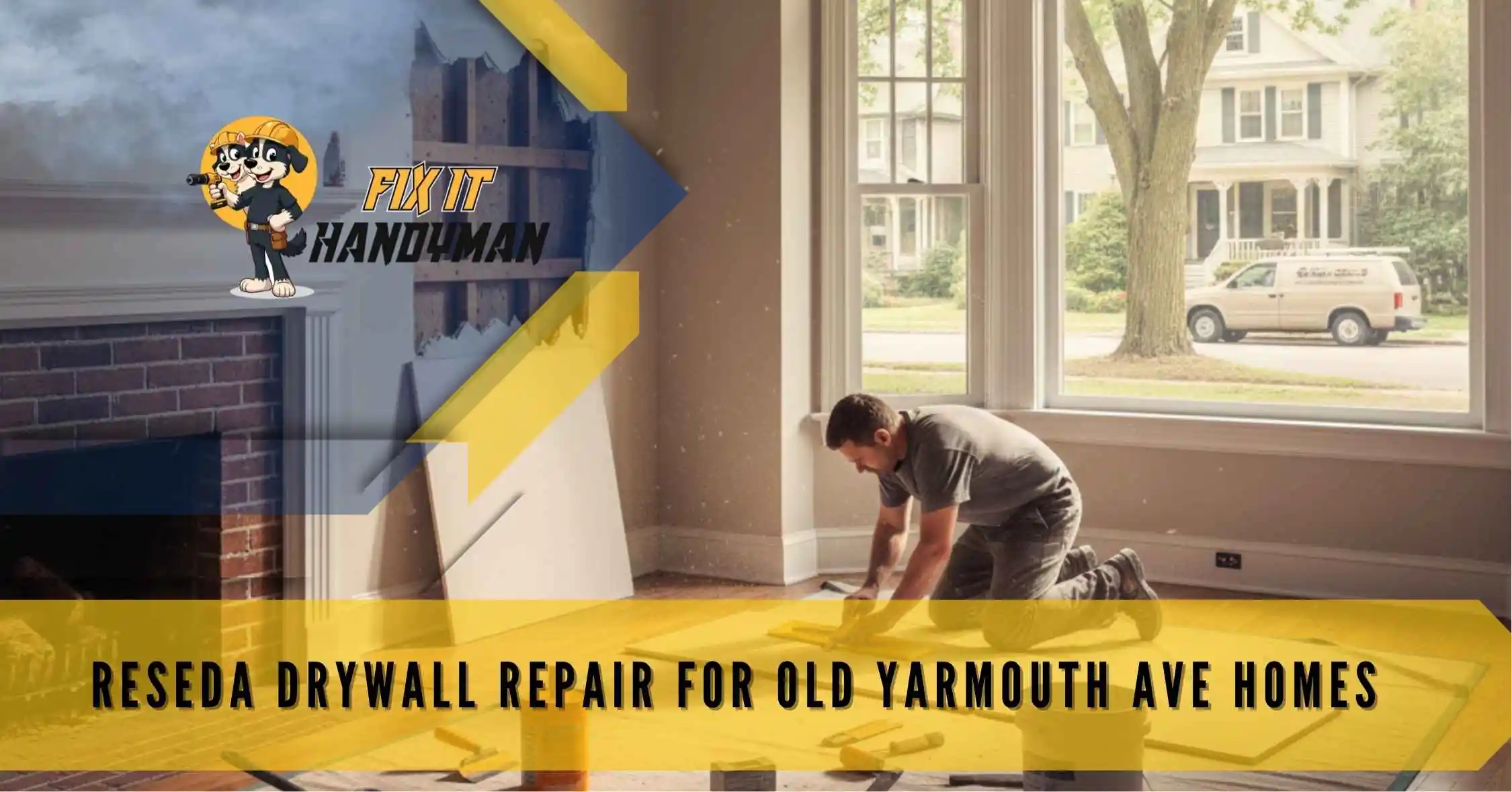 Reseda Drywall Repair for Old Yarmouth Ave Homes