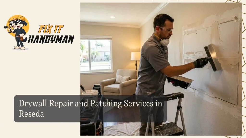 Drywall Repair and Patching Services in Reseda