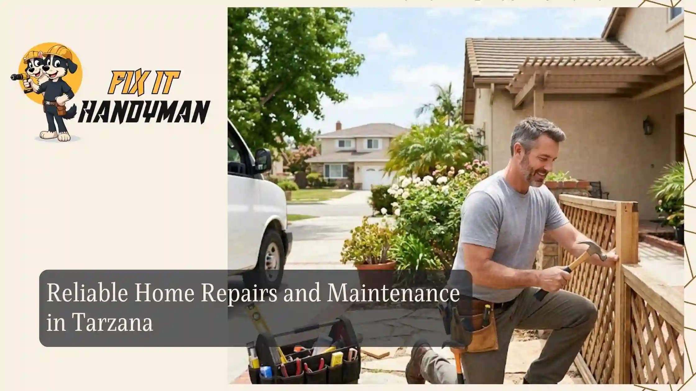 Reliable Home Repairs and Maintenance in Tarzana