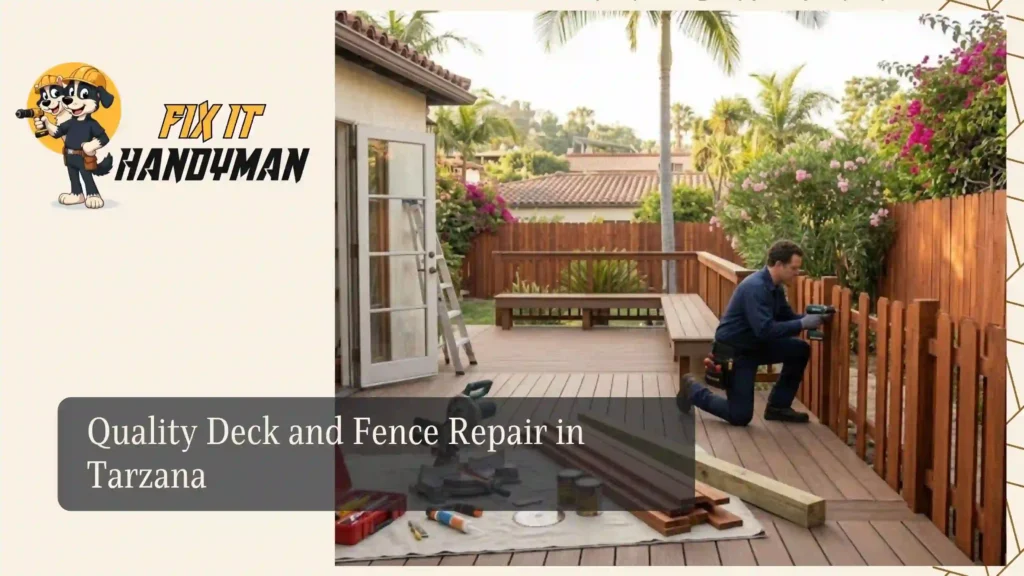 Quality Deck and Fence Repair in Tarzana